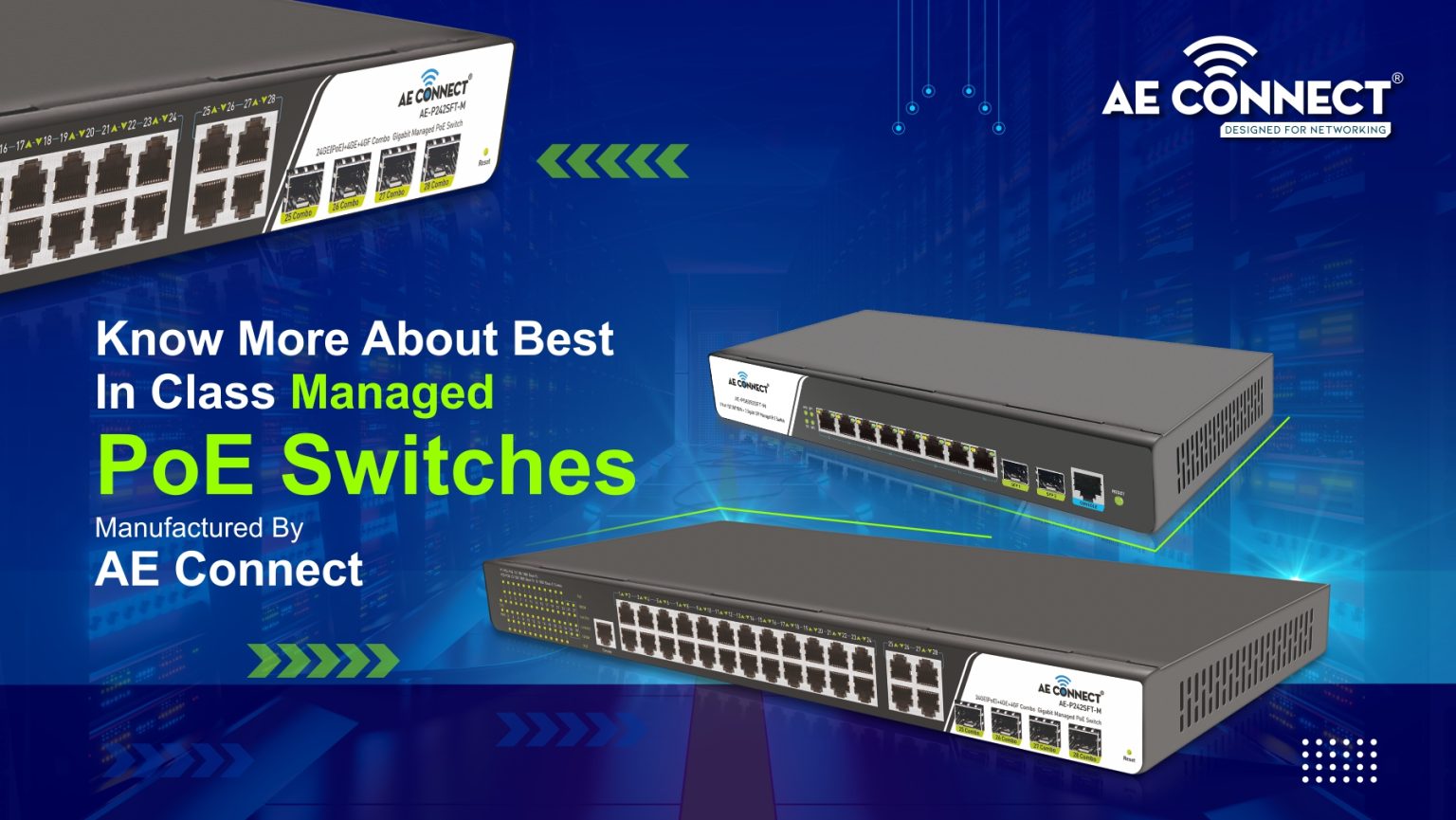 Managed PoE Switches Manufactured By AE Connect